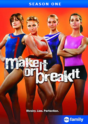 Make It or Break It Season 1 - tvlinks.cc