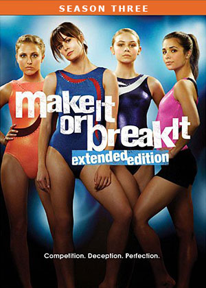 Make It or Break It Season 3 - tvlinks.cc